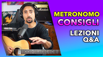 METRONOMO: come farselo amico | Lezioni di Chitarra Q&A