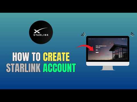 HOW TO CREATE STARLINK ACCOUNT - UPDATE 2026