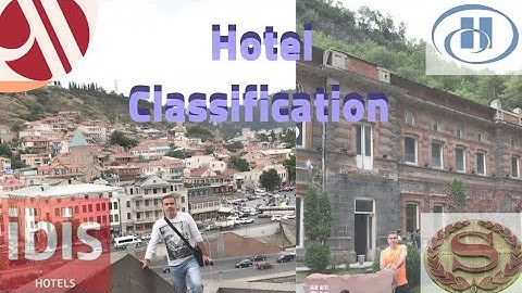 How To classify Hotels ??