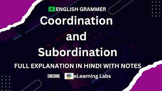 Coordination and Subordination conjunctions | The parts of speech | English Grammar ||