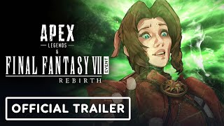 Apex Legends X Final Fantasy 7 Rebirth - Official Collaboration Event Trailer