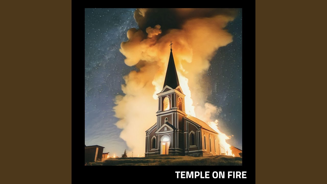 Temple On Fire