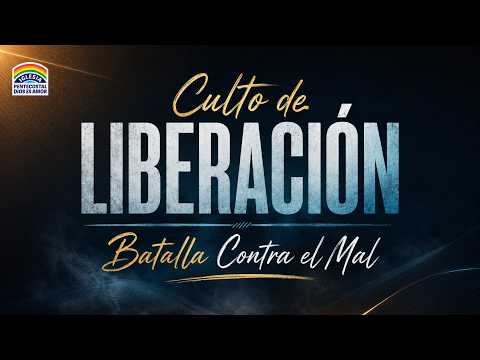 Culto de Liberación | Batalla Contra el Mal | Pr. Gilberto Miranda - 10/07/2026