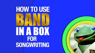 Video thumbnail of "How to use Band in a Box for Songwriting"