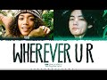 OFFICIAL TRANSLATIONS UMI Wherever U R Feat V Of BTS Lyrics Color Coded Han Eng Kan OFFICIAL TRANSLATIONS UMI Wherever U R Feat V Of BTS Lyrics Color Coded Han Eng Kan