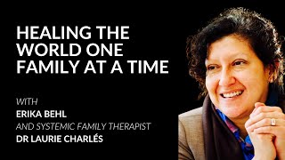 Healing the World: A Journey of Family, Support and Impact with Dr. Laurie Charlés | S1 EP 6
