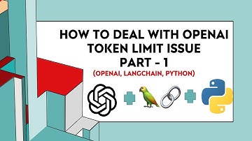 How To Deal With OpenAI Token Limit Issue - Part - 1 | OpenAI | Langchain | Python
