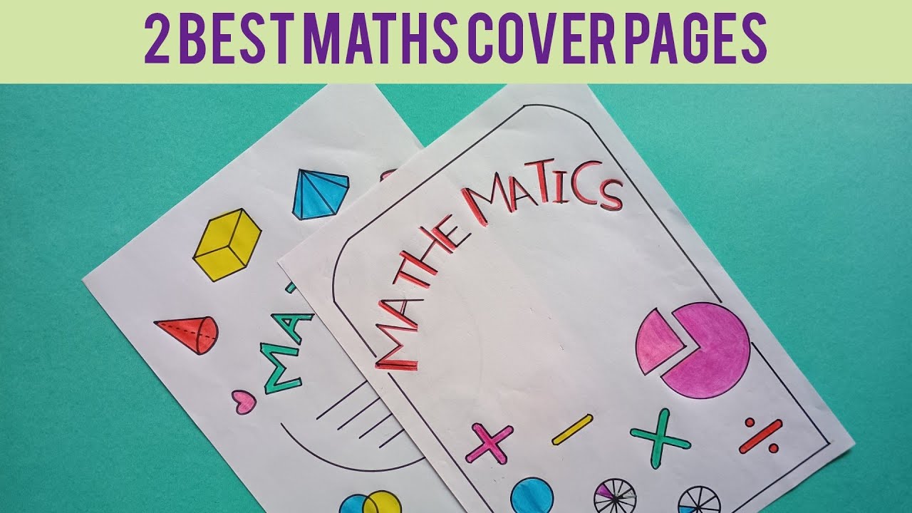 EASY MATHS COVER PAGE! 2 MATHS TITLE PAGES! MATHS ASSIGNMENT FRONT PAGE ...