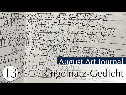 August Art Journal 13 - Ringelnatz Gedicht als Schriftenteppich schreiben