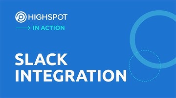 Improving GTM Team Collaboration with the Highspot-Slack Integration