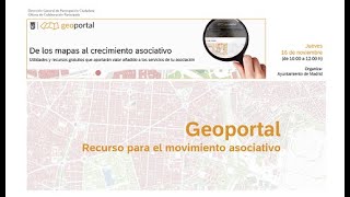 Geoportal de Ayuntamiento de Madrid: de los mapas al crecimiento asociativo.