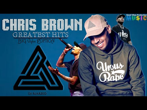 🔥Best of Chris Brown: Top Hits & Classics Mixed by DJ Alkazed 🇺🇸