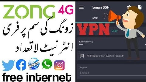 zong free internet vpn 2021-Toman SSH Vpn -zong ki sim pr free internet vpn-Also Technical Tricks