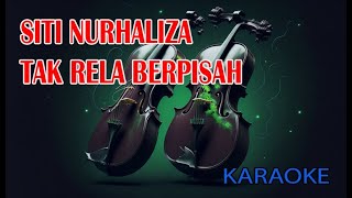 Siti Nurhaliza Tak Rela Berpisah Darimu Karaoke