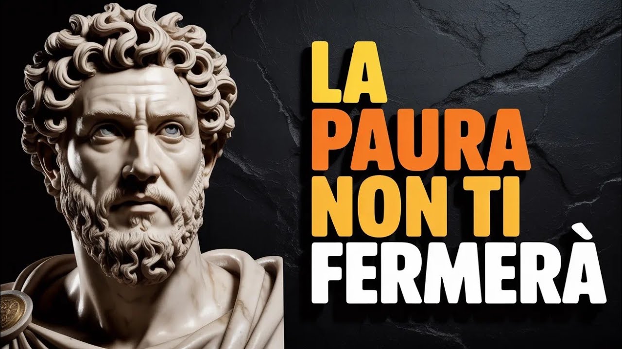 💫COME ELIMINARE LA PAURA DALLA TUA MENTE - FILOSOFIA STOICA