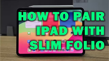 HOW TO PAIR IPAD WITH SLIM FOLIO
