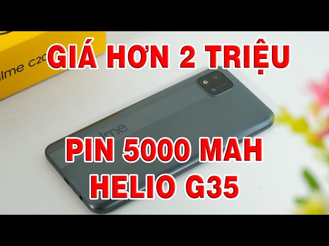 Mở hộp Realme C20 - Helio G35, Pin 5000mAh, giá hơn 2 Triệu!