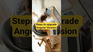 Steps to upgrade Angular Version 🚀✨ #Angular #Upgrade #Version #Development #Programming