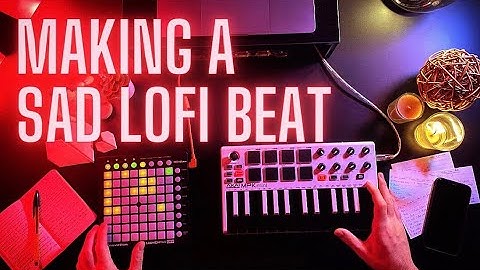 Making a sad Lofi Beat with Akai MPK Mini MK2 and Novation launchpad Mini MK2