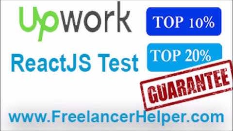 Pass Upwork ReactJS Test answers-TOP 10%