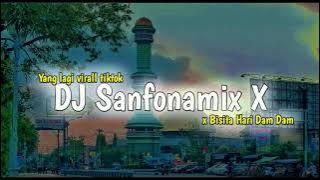 DJ SANFONAMIK X BISTIA HARI DAM DAM || YANG FYP DI TIKTOK 2021 #selow #djterbaru #djoldterbaru