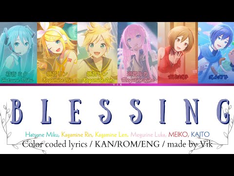 Blessing | color coded lyrics 【KAN/ROM/ENG】