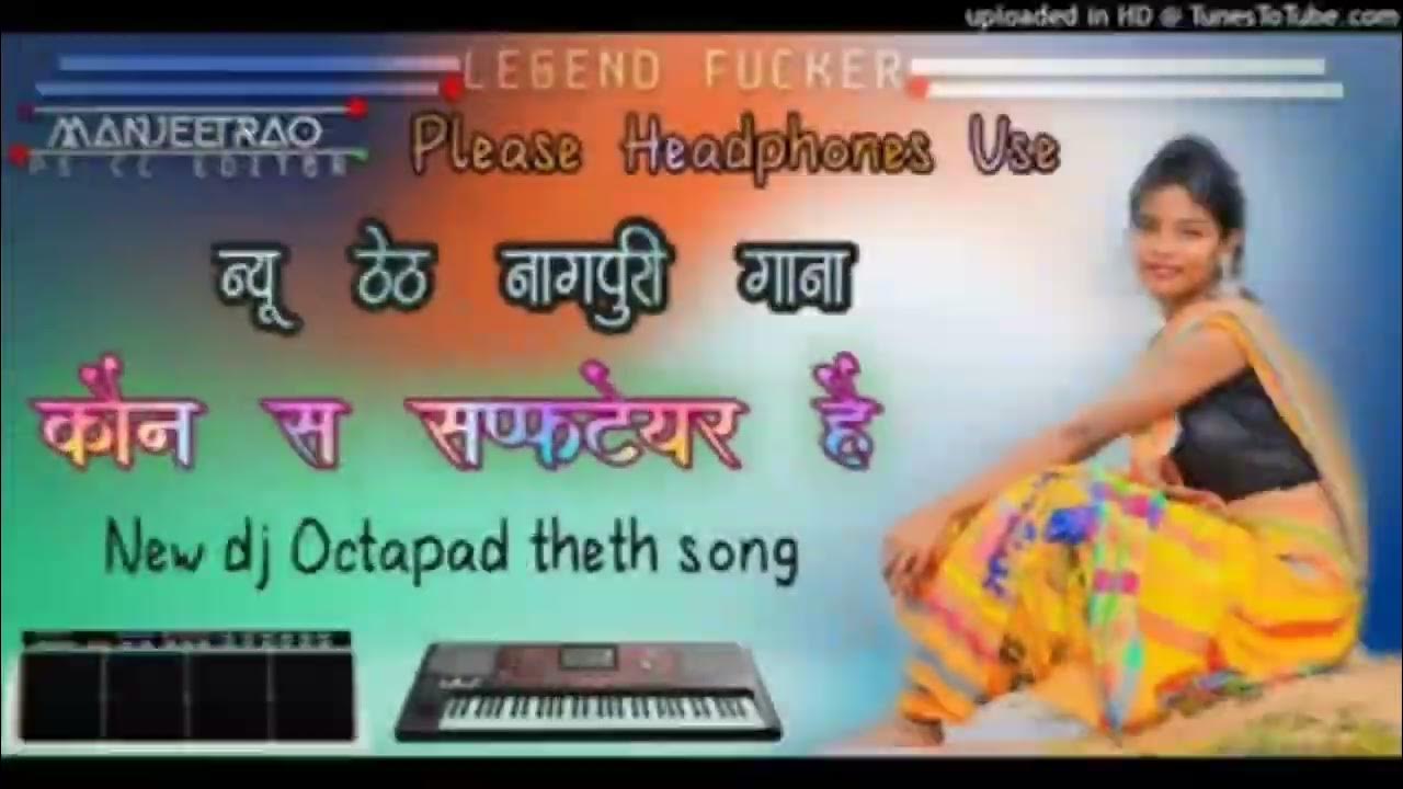 Nagpuri gana song YouTube