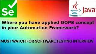 Where you have applied OOPS concept in your Automation Framework?