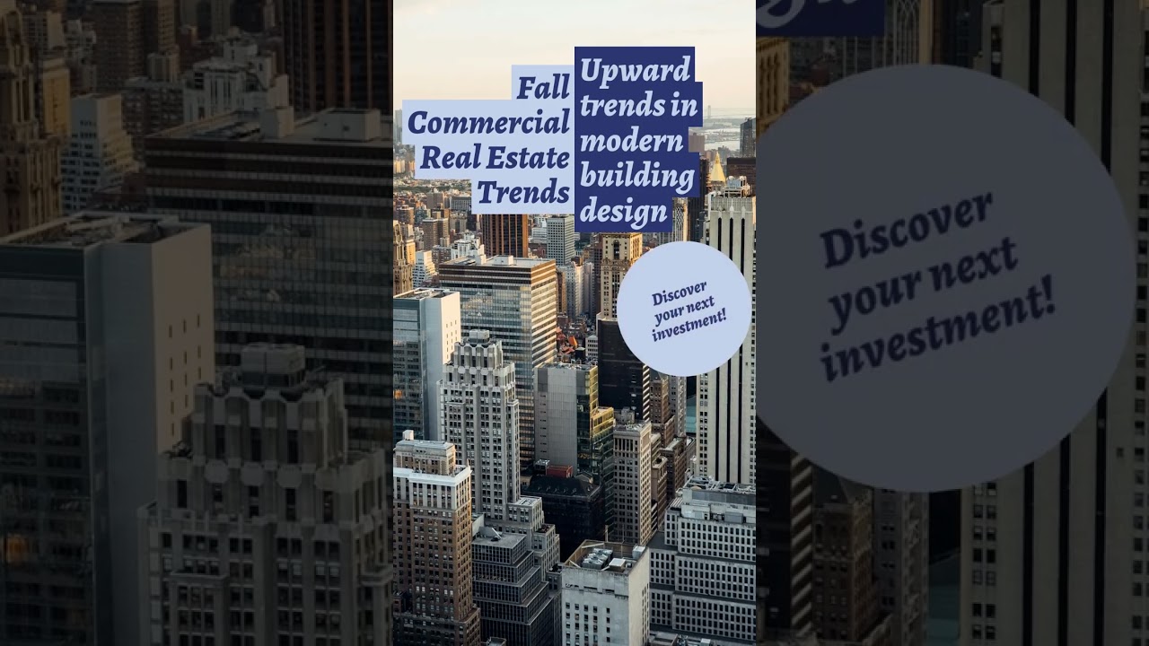 Fall Commercial Real Estate Trends