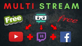 How to Do FREE Multi Stream ON YOUTUBE + FACEBOOK + TWITCH