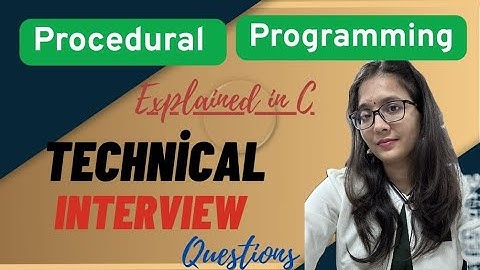 What is Procedural Programming? Explained with examples | Technical Interview Questions