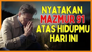 #doa 148【 Doa Mazmur 91 Ini Saat Badai Hidup Terlalu Berat】Kekuatan Tuhan Nyata l Kita Berdoa Dulu