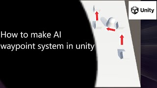 How to make AI waypoint system in unity @programmingbird