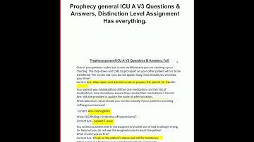 Prophecy general ICU A V3 Questions Answers Distinction Level Assignment Latest Version new video