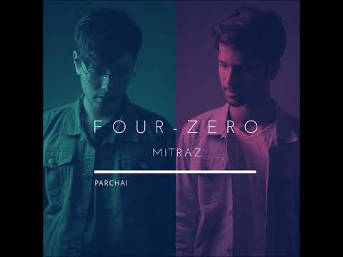 MITRAZ   Parchai Official Audio