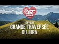 Mon gr prfr  saison 4  gr509  grande traverse du jura