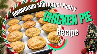 How to make Chicken Pie with Homemade Shortcrust Pastry #recipe #chickenpie