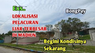 Download Lagu Exs LOKALISASI PEL4CUR4N LIAR Terbesar di Madiun Kondisinya Begini Sekarang BONGPAY MP3