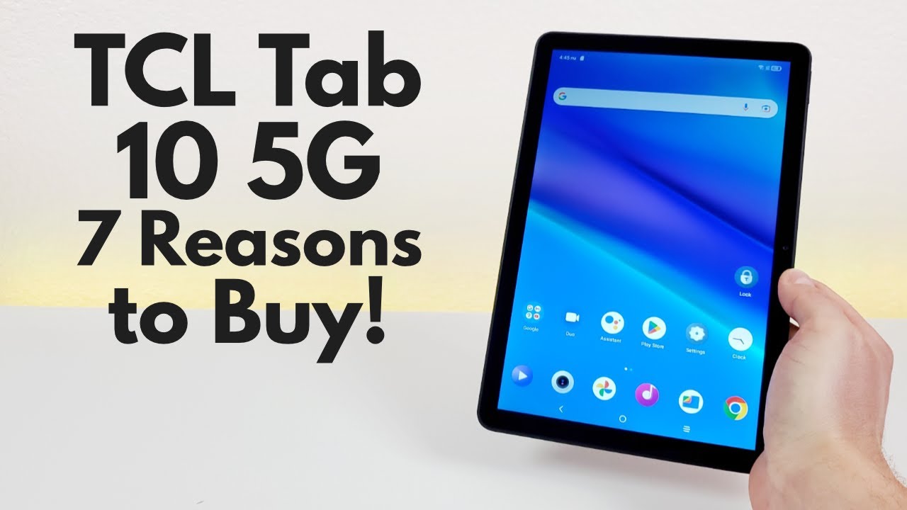 TCL Tab 10 5G - 7 Reasons to Buy! (Explained) 