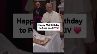 Pope Leo XIV celebrated his 71st Birthday and was Gifted a Birthday Cake! #popeleoxiv #shorts