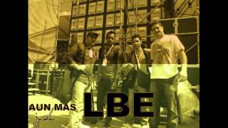 Video thumbnail of "L B E   Mañana"