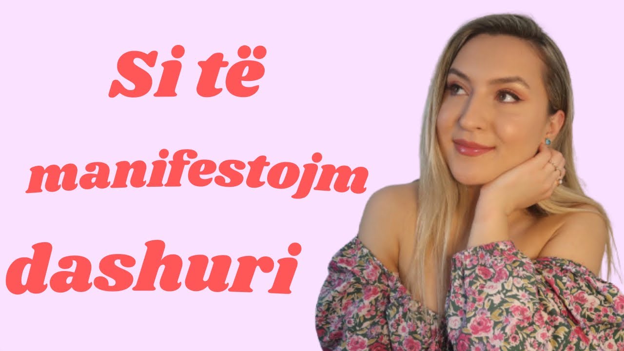 Si të manifestoni dashuri në jetën tuaj