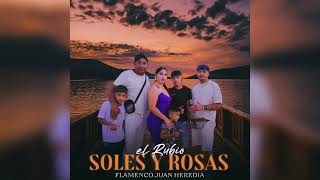 El Rubio - Soles Y Rosas 