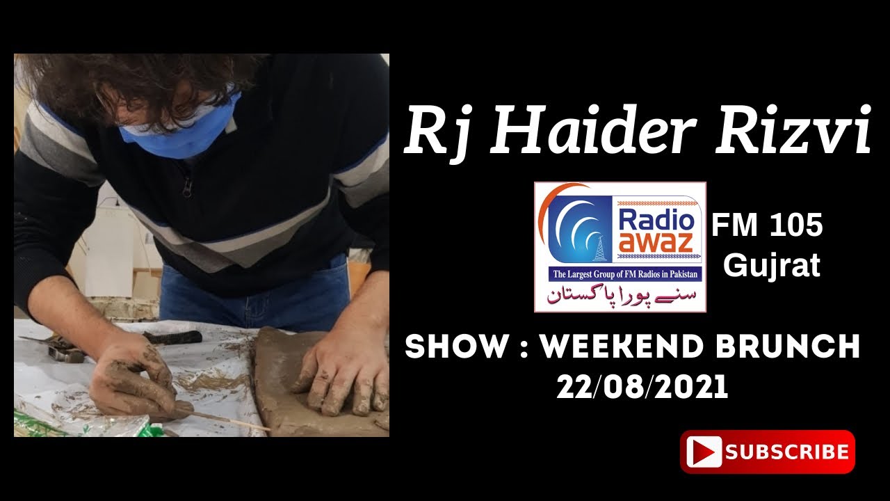 Rj Haider Rizvi | Radio Awaz FM 105 Gujrat | Weekend Brunch