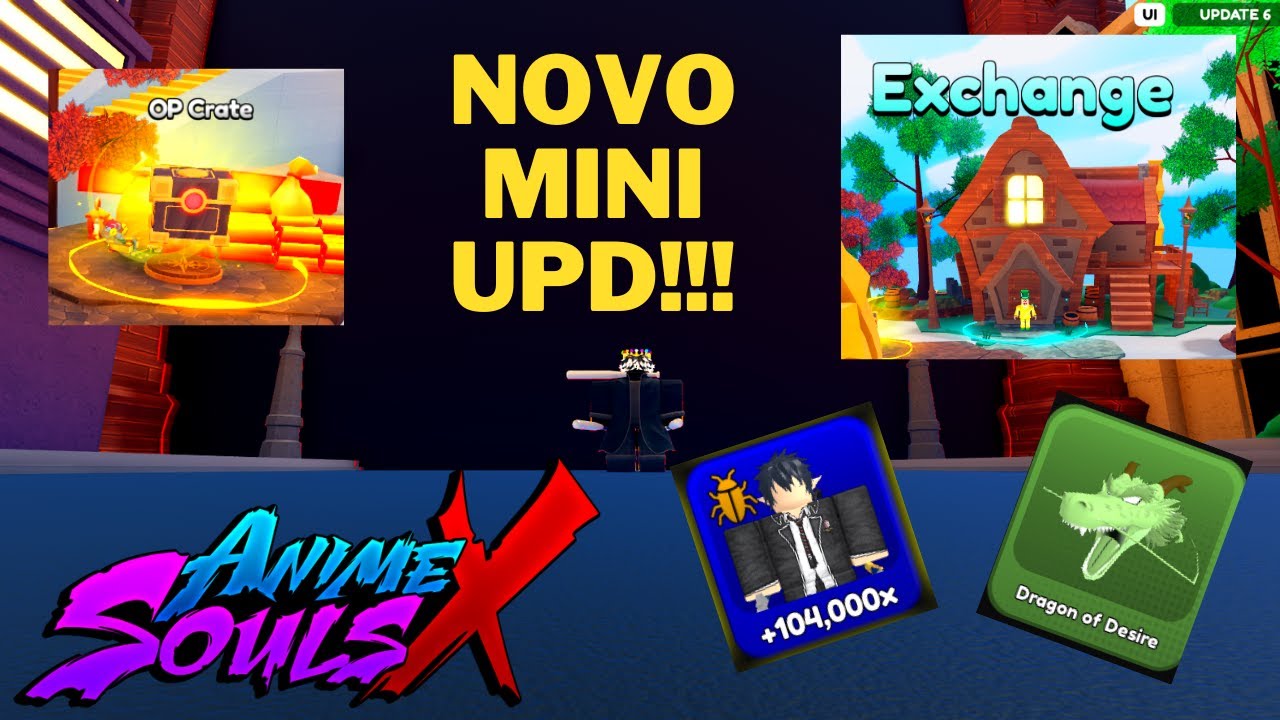 ANIME SOULS X - NOVO MINI UPD - YouTube