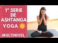 PRIMERA SERIE DE ASHTANGA YOGA | VARIACIONES PARA PRINCIPIANTES | MANTRA.- Muktayoga con Juliana