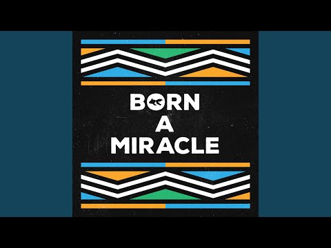 GoldFish & Zakes Bantwini - Born A Miracle