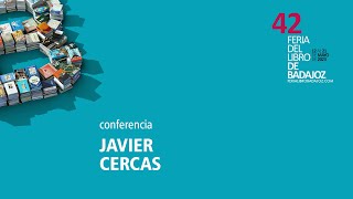 Conferencia de Javier Cercas