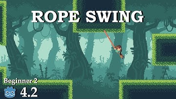 Swing on a rope - Learn Godot 4 2D - no talking