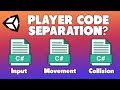 Breaking up Code in Unity (Important game dev tips for beginners)